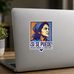 Dolores Huerta Stickers