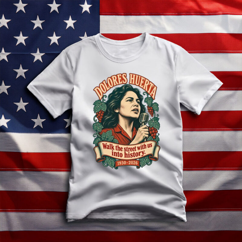 Dolores Huerta Comfort Colors Shirt