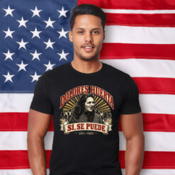 Dolores Huerta Memorial 1930-2026 Activist Shirt