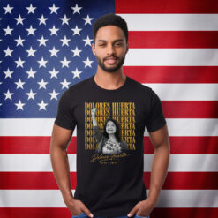 Dolores Huerta Memorial 1930-2026 Tribute Shirt