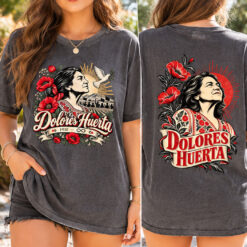 Dolores Huerta Memorial Comfort Colors Shirt