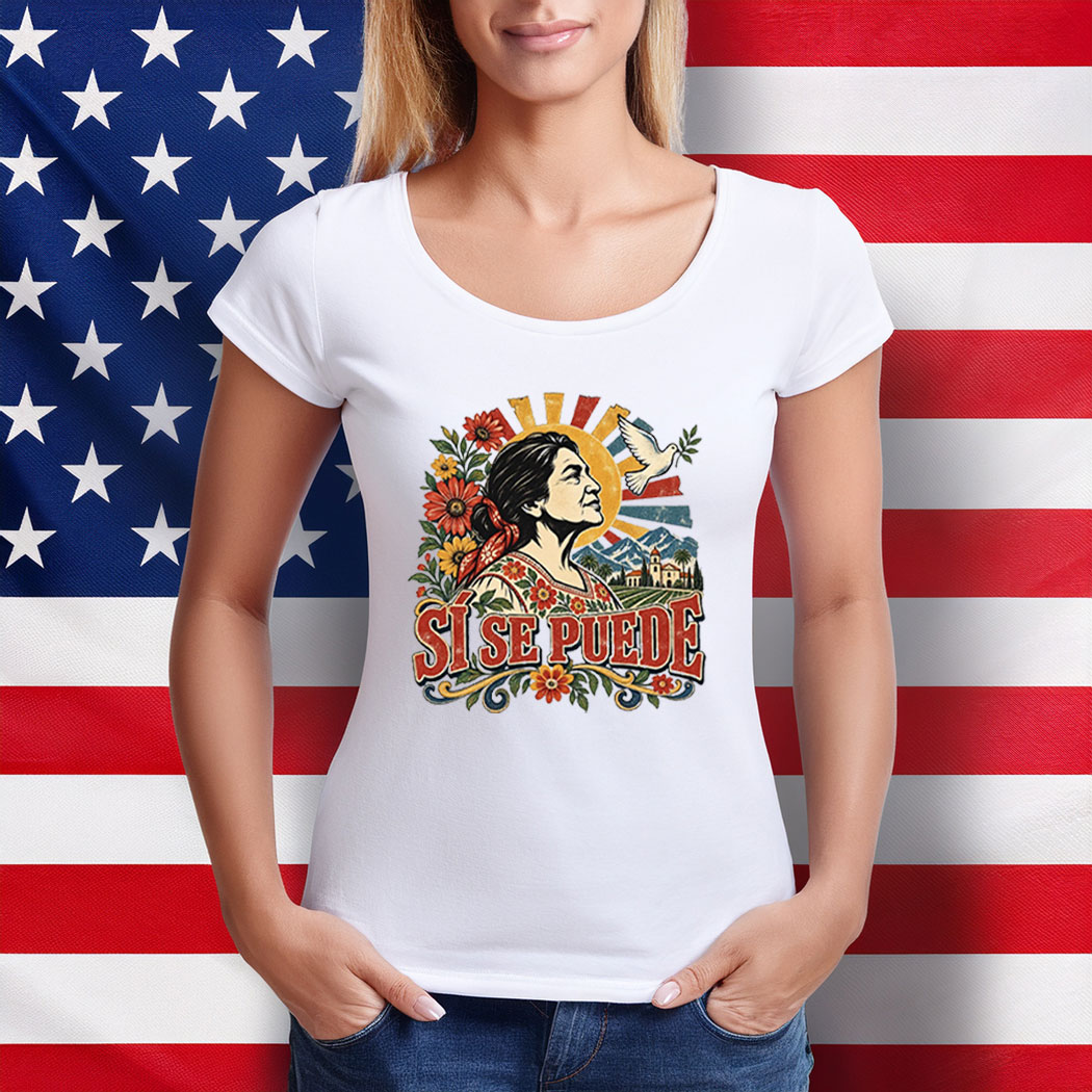 Dolores Huerta Memorial Si Se Puede Graphic Shirt