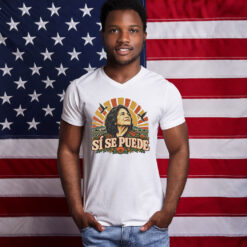 Dolores Huerta Memorial Si Se Puede Shirt