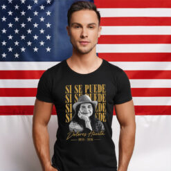 Dolores Huerta Memorial Tribute Shirt