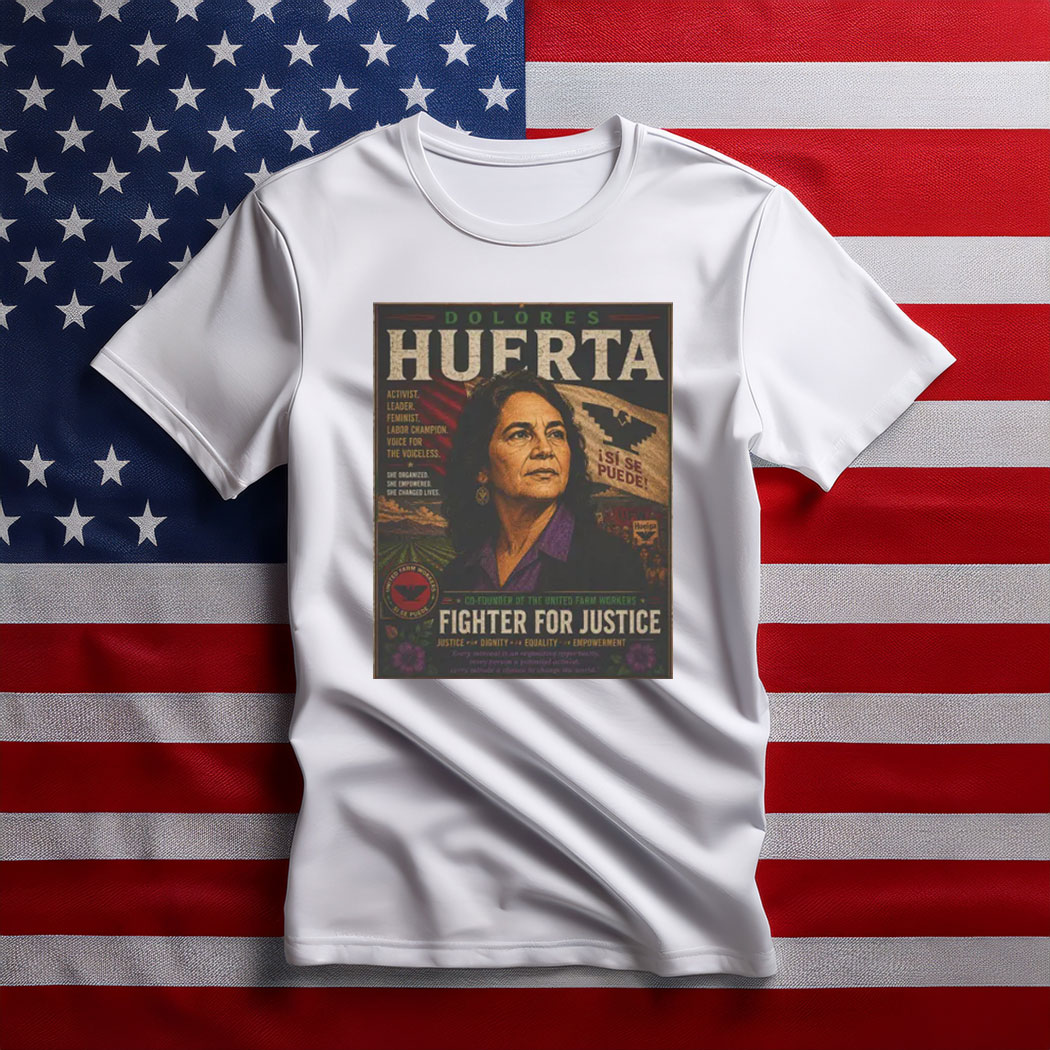 Dolores Huerta T-Shirt