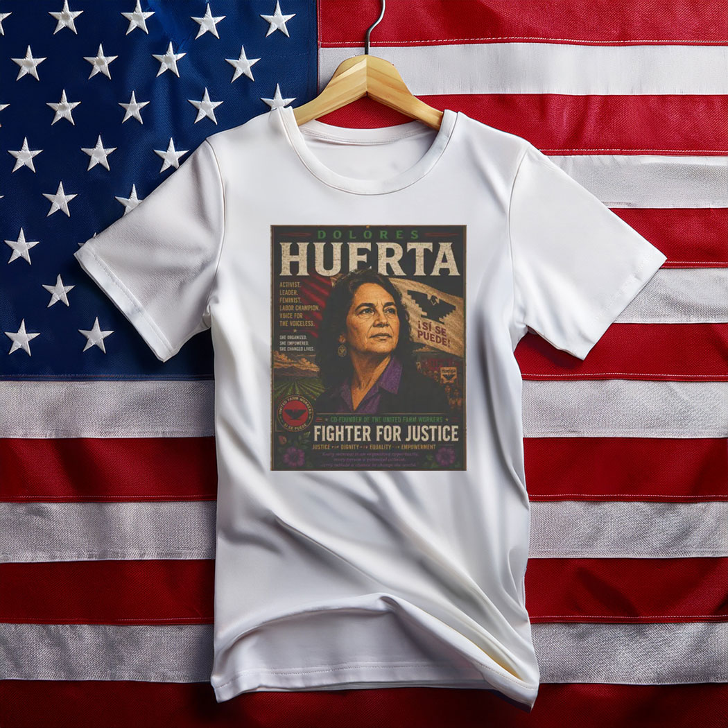 Dolores Huerta T-Shirt